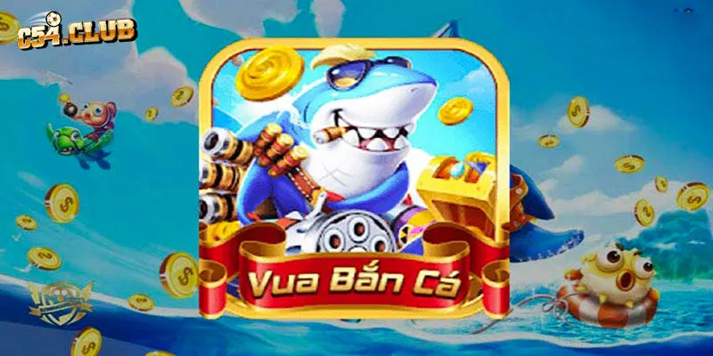 Vua Bắn Cá