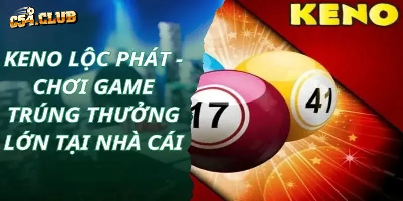 Keno Lộc Phát